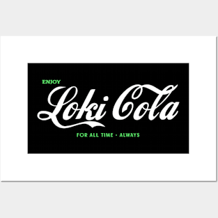 Loki Cola For All Time. Always. Posters and Art